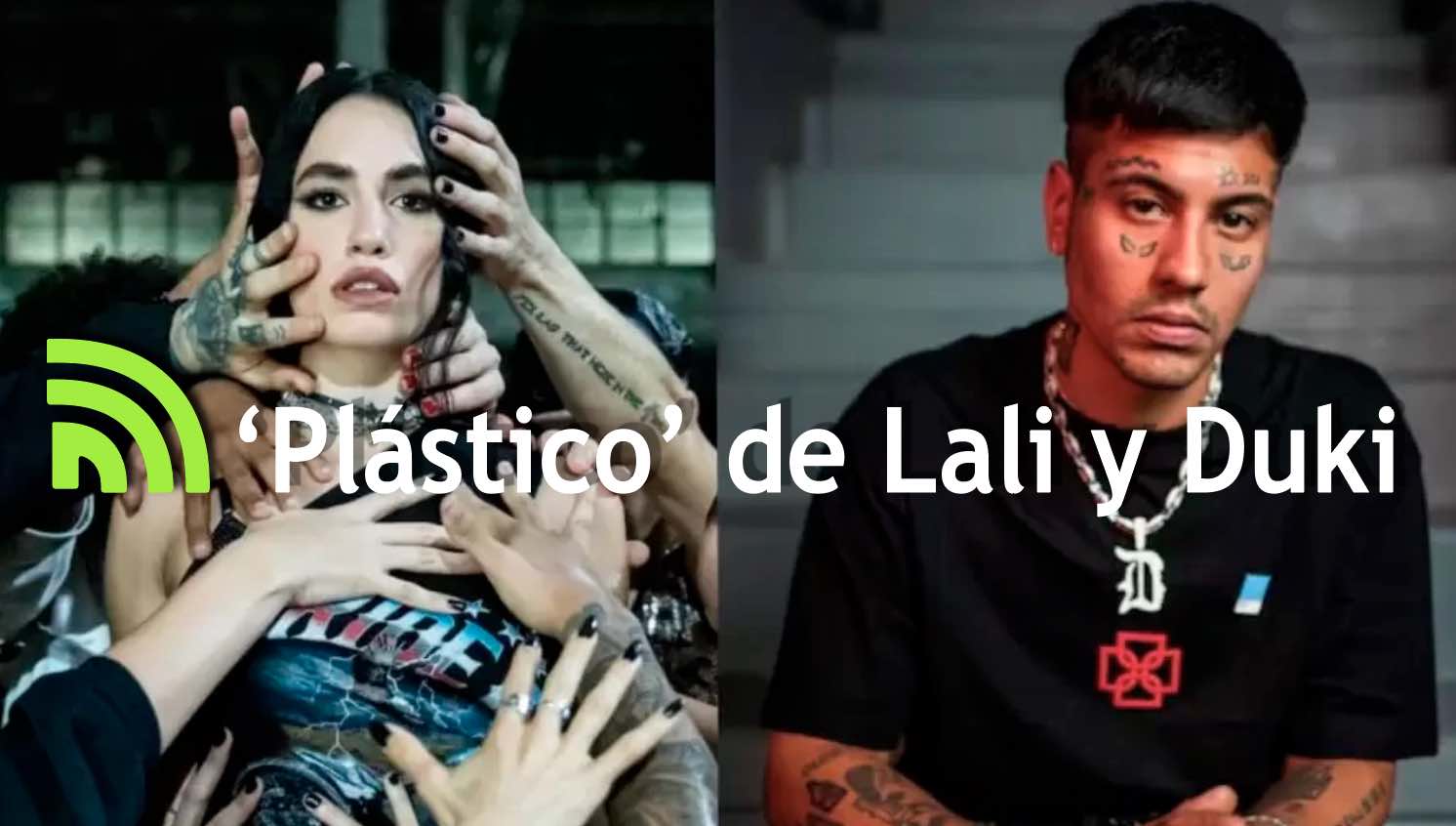 ‘Plástico’ de Lali y Duki, el nuevo lanzamiento